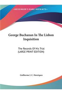 George Buchanan in the Lisbon Inquisition