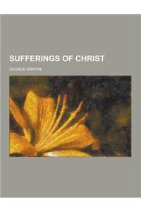 Sufferings of Christ