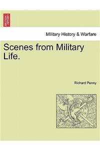 Scenes from Military Life.
