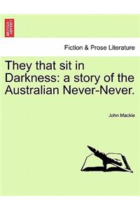 They That Sit in Darkness