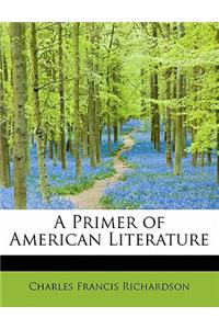 A Primer of American Literature