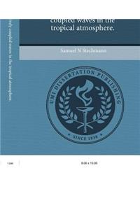 Models of Convectively Coupled Waves in the Tropical Atmosphere