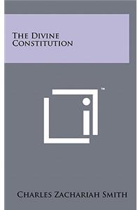 The Divine Constitution