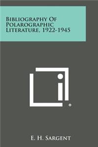 Bibliography of Polarographic Literature, 1922-1945