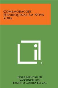 Comemoracoes Henriquinas Em Nova York