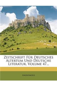 Zeitschrift für deutsches Altertum und deutsche Litteratur.