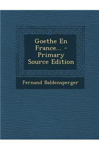 Goethe En France...