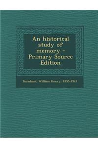 Historical Study of Memory