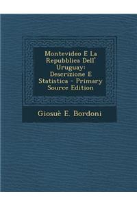 Montevideo E La Repubblica Dell' Uruguay