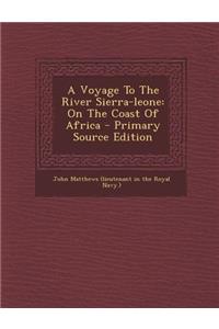 Voyage to the River Sierra-Leone