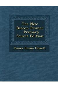 The New Beacon Primer - Primary Source Edition