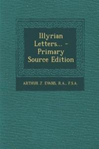 Illyrian Letters...