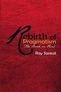 Rebirth of Pragmatism (The Book on Fun)