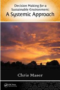 Decision-Making for a Sustainable Environment
