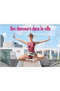 Des Danseurs Dans La Ville L'Xil Et Le Mouvement 2018