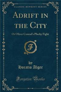 Adrift in the City
