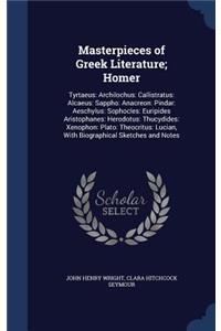 Masterpieces of Greek Literature; Homer