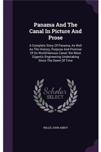 Panama And The Canal In Picture And Prose