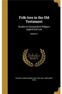Folk-Lore in the Old Testament