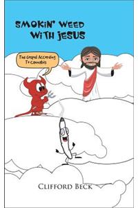 Smokin' Weed with Jesus