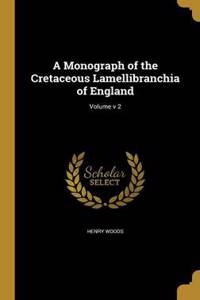 Monograph of the Cretaceous Lamellibranchia of England; Volume v 2