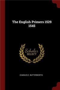 The English Primers 1529 1545