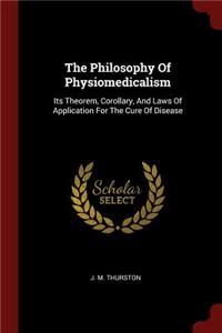 Philosophy Of Physiomedicalism