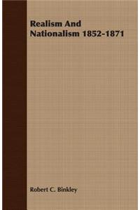 Realism And Nationalism 1852-1871