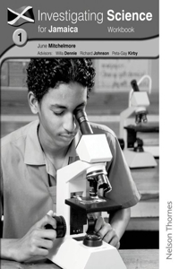 Investigating Science for Jamaica Workbook 1