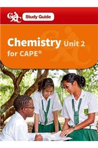 Chemistry for Cape Unit 2 CXC a Caribbean Examinations Council Study Guide