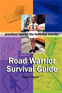 Road Warrior Survival Guide