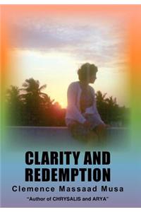 Clarity and Redemption