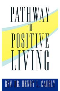 Pathway to Positive Living