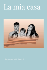 La mia casa
