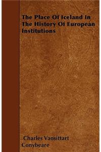 The Place Of Iceland In The History Of European Institutions