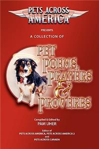 Pets Across America A Collection of Pet Poems, Prayers & Proverbs