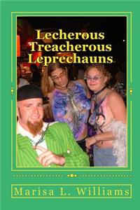 Lecherous Treacherous Leprechauns