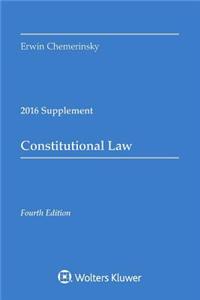 Constitutional Law: 2016 Case Supplement
