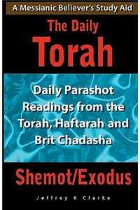 The Daily Torah - Shemot/Exodus
