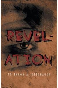 Revelation: To Baron A. Deschauer