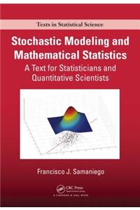 Stochastic Modeling and Mathematical Statistics