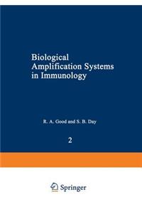 Biological Amplification Systems in Immunology