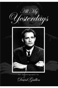 All My Yesterdays