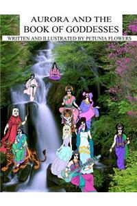 Aurora And The Book Of Goddesses