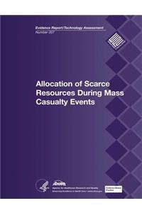 Allocation of Scarce Resources During Mass Casualty Events