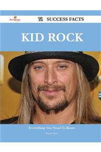 Kid Rock 71 Success Facts - Everything You Need to Know about Kid Rock