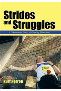 Strides and Struggles