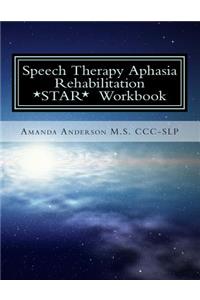 Speech Therapy Aphasia Rehabilitation Workbook
