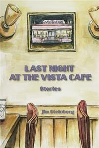 Last Night At The Vista Cafe