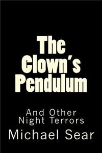 The Clown's Pendulum